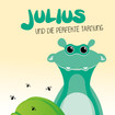 Titelbild des Kinderbuchs Julius und die perfekte Tarnung