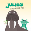 Titelbild des Kinderbuchs Julius ist reif für die Insel