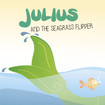 Julius and the seegrassflipper cover image